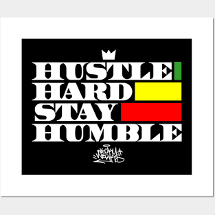 Hustle Hard Stay Humble Posters and Art